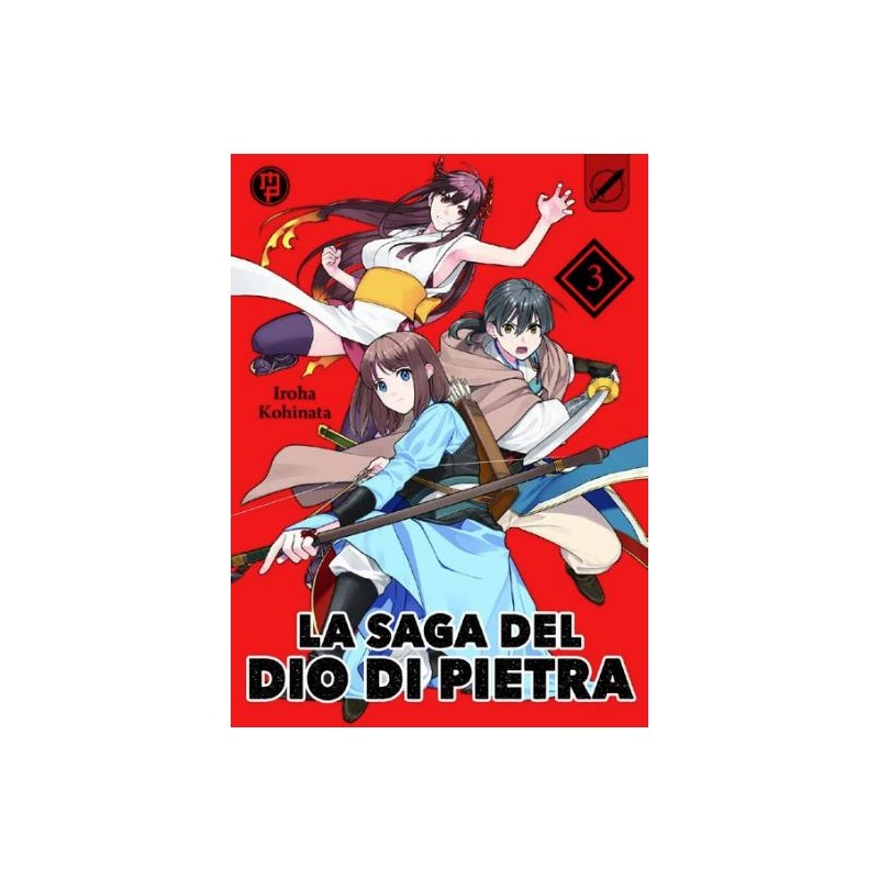 Magic Press - La Saga Del Dio Di Pietra Vol.3 Magic Press - La Saga Del Dio Di Pietra Vol.3